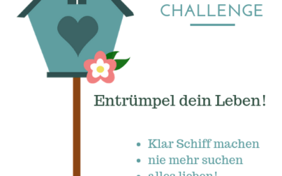 Entrümpeln macht glücklich! – Die Fastenchallenge is coming!
