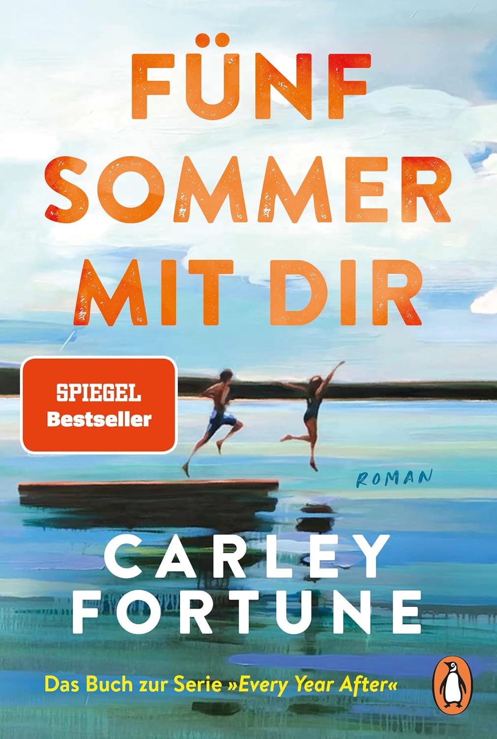 Fünf Sommer mit dir - Carley Fortune Die Unteilbarkeit der Liebe - Jennie Fields Buch